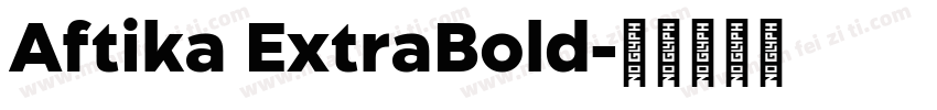 Aftika ExtraBold字体转换